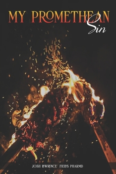 Paperback My Promethean Sin Book