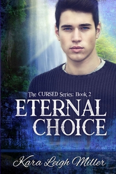 Paperback Eternal Choice: (The Cursed Series, Book 2) Book