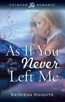 Paperback As If You Never Left Me Book