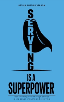 Hardcover Serving is a Superpower Book