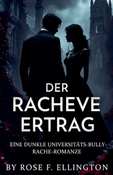 Der Rachevertrag (Die Eldridge-Vendetta) (German Edition)