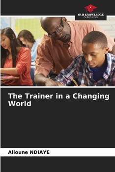 Paperback The Trainer in a Changing World Book