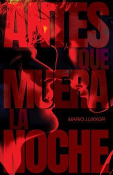 Paperback TODAS LAS NOCHES MUEREN JOVEN (Spanish Edition) [Spanish] Book