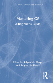 Hardcover Mastering C#: A Beginner's Guide Book
