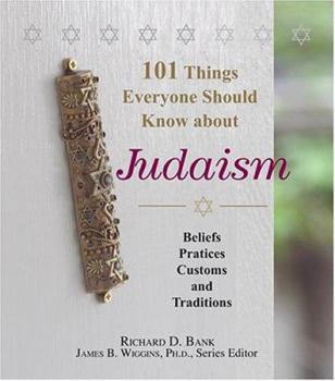 Paperback 101 Things Everyone Should Know about Judaism: Beliefs, Practices, Customs, and Traditions Book