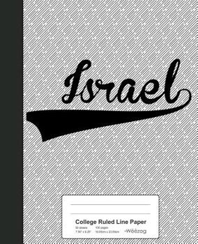 College Ruled Line Paper: ISRAEL Notebook