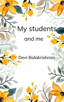 Paperback My Students and me Book