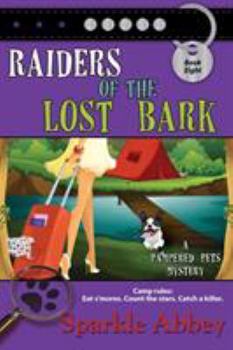 Raiders of the Lost Bark - Book #8 of the Pampered Pets Mystery