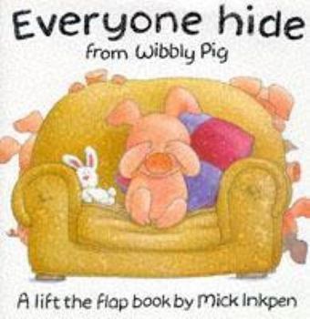 Hardcover Everyone Hide from Wibbly Pig Book