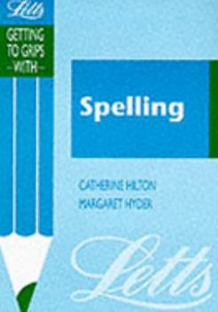Paperback Spelling (Getting to Grips) Book