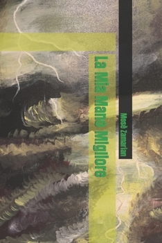 Paperback La Mia Mano Migliore [Italian] Book