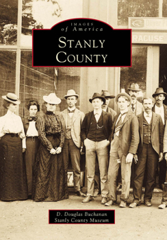 Stanly County - Book  of the Images of America: North Carolina