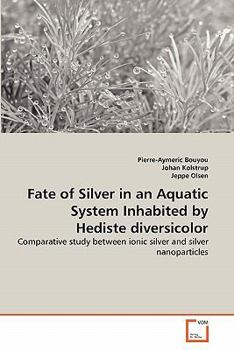 Paperback Fate of Silver in an Aquatic System Inhabited by Hediste diversicolor Book