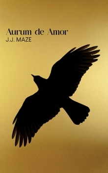 Hardcover Aurum de Amor - As the Crow Flies Book