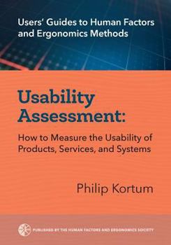 Paperback Usability Assessment: How to Measure the Usability of Products, Services, and Systems Book