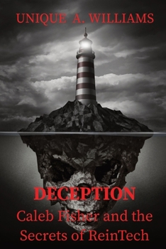 Paperback DECEPTION - Caleb Fisher and the Secrets of ReinTech Book