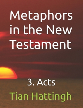 Paperback Metaphors in the New Testament: 3. Acts Book