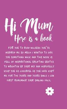 Hardcover Hi Mum Book