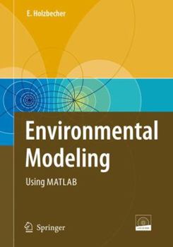 Hardcover Environmental Modeling: Using MATLAB® Book