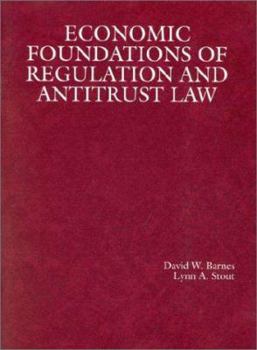 Paperback Barnes and Stout's Economic Foundations of Regulation and Antitrust Law Book