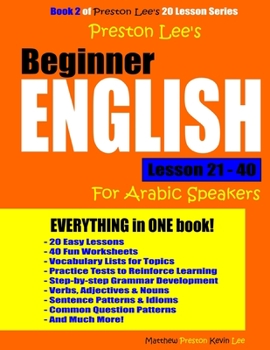 Paperback Preston Lee's Beginner English Lesson 21 - 40 For Arabic Speakers Book
