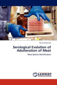 Paperback Serological Evalation of Adulteration of Meat Book
