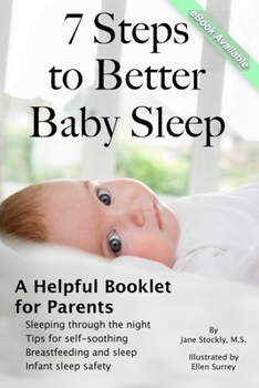 Paperback 7 Steps to Better Baby Sleep: A Helpful Booklet for Parents Book