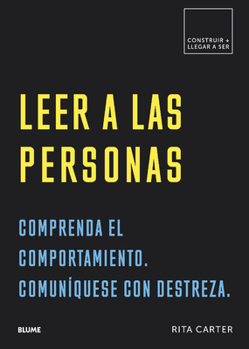 Paperback Leer a Las Personas: Comprenda El Comportamiento. Comuníquese Con Destreza. [Spanish] Book