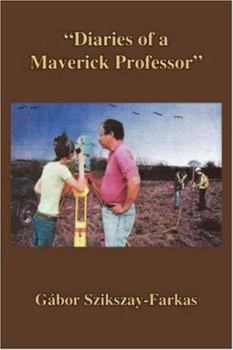 Paperback ''Diaries of a Maverick Professor'' Book