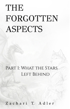 The Forgotten Aspects: Part 1: What the Stars Left Behind