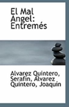 Paperback El Mal Angel: Entremes Book