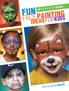 Paperback Fun Face Painting Ideas for Kids Book