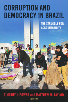 Paperback Corruption and Democracy in Brazil: The Struggle for Accountability Book