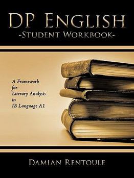 Paperback DP English: A Framework for Literary Analysis in IB Language A1 Book