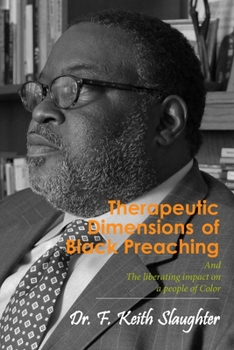 Paperback Therapeutic Dimensions of Black Preaching Book