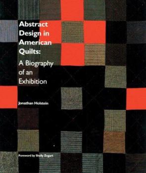 Paperback Abstract Design in American Quilts: A Biography of an Exhibition Book