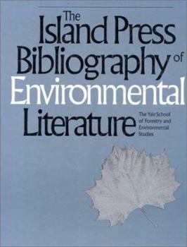 Hardcover The Island Press Bibliography of Environmental Literature Book