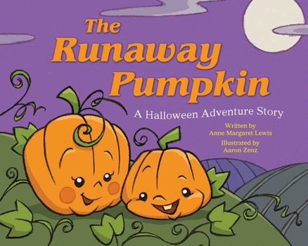 Hardcover The Runaway Pumpkin: A Halloween Adventure Story Book