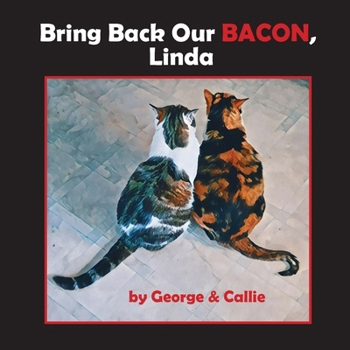 Paperback Bring Back Our Bacon, Linda Book