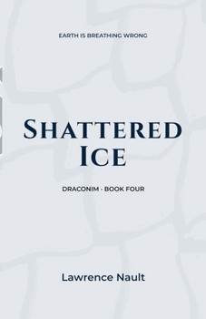 Paperback Shattered Ice (Draconim) Book