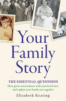 Paperback Your Family Story: The Essential Questions Book