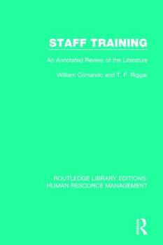 Hardcover Staff Training: An Annotated Review of the Literature Book