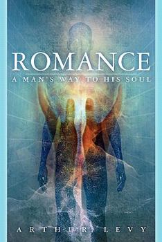 Paperback Romance-A Man's Way To His Soul Book