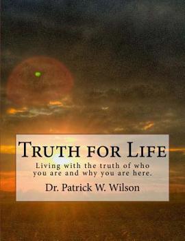 Paperback Truth for Life: How to handle the truth that sets you free! Book