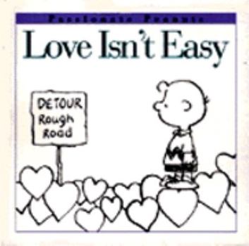 Hardcover Love Isn't Easy Book