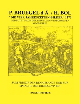 Paperback P. Bruegel d.Ä. / H.Bol >Die vier Jahreszeiten - Bilder: Zum Prinzip der Renaissance und zur Sprache der Hieroglyphen [German] Book