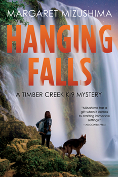 Hardcover Hanging Falls: A Timber Creek K-9 Mystery Book