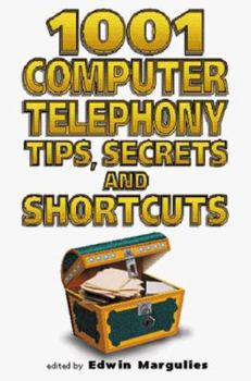 Paperback 1001 Computer Telephony Tips, Secrets & Shortcuts Book