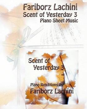 Paperback Scent of Yesterday 3: Piano Sheet Music Book