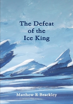 Paperback The defeat of the Ice King Book